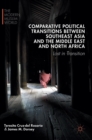 Comparative Political Transitions Between Southeast Asia and the Middle East and North Africa : Lost in Transition - Book