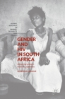 Gender and HIV in South Africa : Advancing Women’s Health and Capabilities - Book