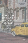 New York City and the Hollywood Musical : Dancing in the Streets - Book