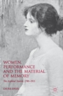 Women, Performance and the Material of Memory : The Archival Tourist,  1780-1915 - Book