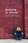 Bullying in School : Perspectives from School Staff, Students, and Parents - Book