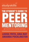 The Student's Guide to Peer Mentoring : Get More From Your University Experience - Book