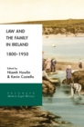 Law and the Family in Ireland, 1800-1950 - eBook