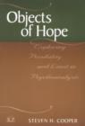 Objects of Hope : Exploring Possibility and Limit in Psychoanalysis - Book