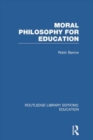 Moral Philosophy for Education (RLE Edu K) - Book