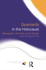 Spaniards in the Holocaust : Mauthausen, Horror on the Danube - Book