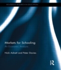 Markets for Schooling : An Economic Analysis - Book