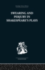 Swearing and Perjury in Shakespeare's Plays - Book