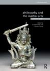 Philosophy and the Martial Arts : Engagement - Book