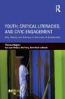 Youth, Critical Literacies, and Civic Engagement : Arts, Media, and Literacy in the Lives of Adolescents - Book