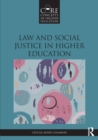 Law and Social Justice in Higher Education - Book