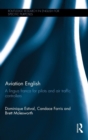Aviation English : A lingua franca for pilots and air traffic controllers - Book