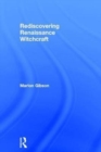 Rediscovering Renaissance Witchcraft - Book
