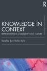 Knowledge in Context : Representations, Community and Culture - Book