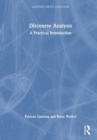 Discourse Analysis : A Practical Introduction - Book
