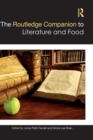 The Routledge Companion to Literature and Food - Book