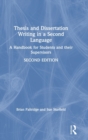 Thesis and Dissertation Writing in a Second Language : A Handbook for Students and their Supervisors - Book