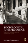 Sociological Jurisprudence : Juristic Thought and Social Inquiry - Book
