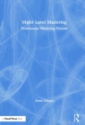 Major Label Mastering : Professional Mastering Process - Book
