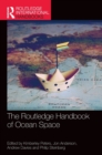 The Routledge Handbook of Ocean Space - Book