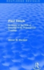 Routledge Revivals: Paul Tillich (1973) : An Essay on the Role of Ontology in his Philosophical Theology - Book
