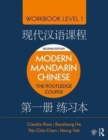 Modern Mandarin Chinese : The Routledge Course Workbook Level 1 - Book