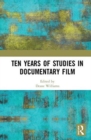 Ten Years of Studies in Documentary Film - Book