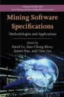 Mining Software Specifications : Methodologies and Applications - Book