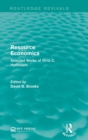 Resource Economics : Selected Works of Orris C. Herfindahl - Book