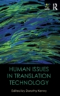 Human Issues in Translation Technology - Book