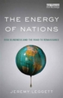 The Energy of Nations : Risk Blindness and the Road to Renaissance - Book