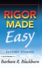 Rigor Made Easy : Getting Started - Book