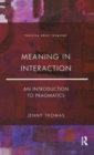 Meaning in Interaction : An Introduction to Pragmatics - Book