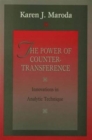The Power of Countertransference : Innovations in Analytic Technique - Book