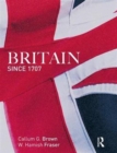 Britain Since 1707 - Book