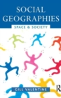 Social Geographies : Space and Society - Book