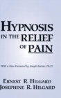 Hypnosis In The Relief Of Pain - Book