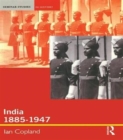 India 1885-1947 : The Unmaking of an Empire - Book