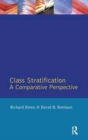 Class Stratification : Comparative Perspectives - Book