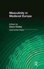 Masculinity in Medieval Europe - Book