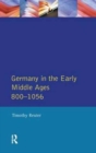 Germany in the Early Middle Ages c. 800-1056 - Book
