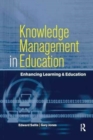 Knowledge Management in Education : Enhancing Learning & Education - Book