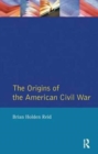 The Origins of the American Civil War - Book