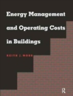 Energy Management and Operating Costs in Buildings - Book