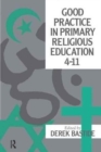 Good Practice In Primary Religious Education 4-11 - Book