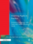 Involving Pupils in Practice : Promoting Partnerships with Pupils with Special Educational Needs - Book