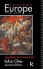 Eastern Europe 1740-1985 : Feudalism to Communism - Book