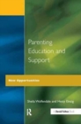 Parenting Education and Support : New Opportunities - Book