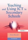Teaching and Using ICT in Secondary Schools - Book
