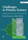 Challenges in Primary Science : Meeting the Needs of Able Young Scientists at Key Stage Two - Book